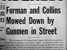 Screen capture from the movie Shoot to Kill, a newspaper article, Forman and Collins mowed down by gunmen in street